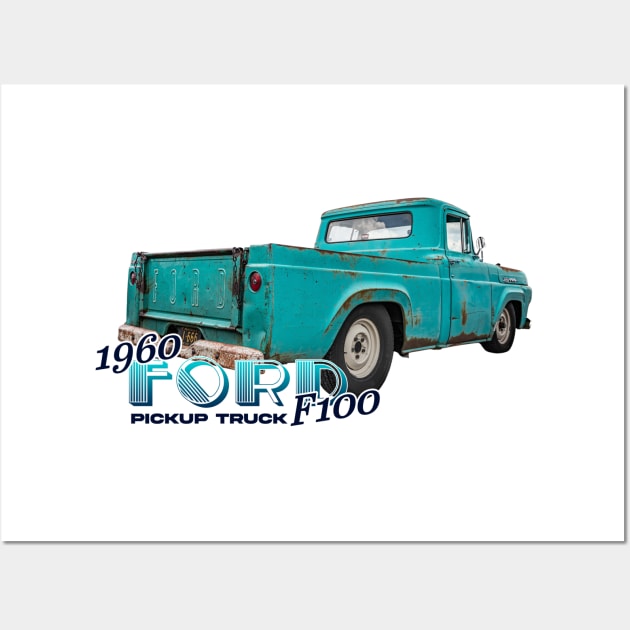 1960 Ford F100 Pickup Truck Wall Art by Gestalt Imagery